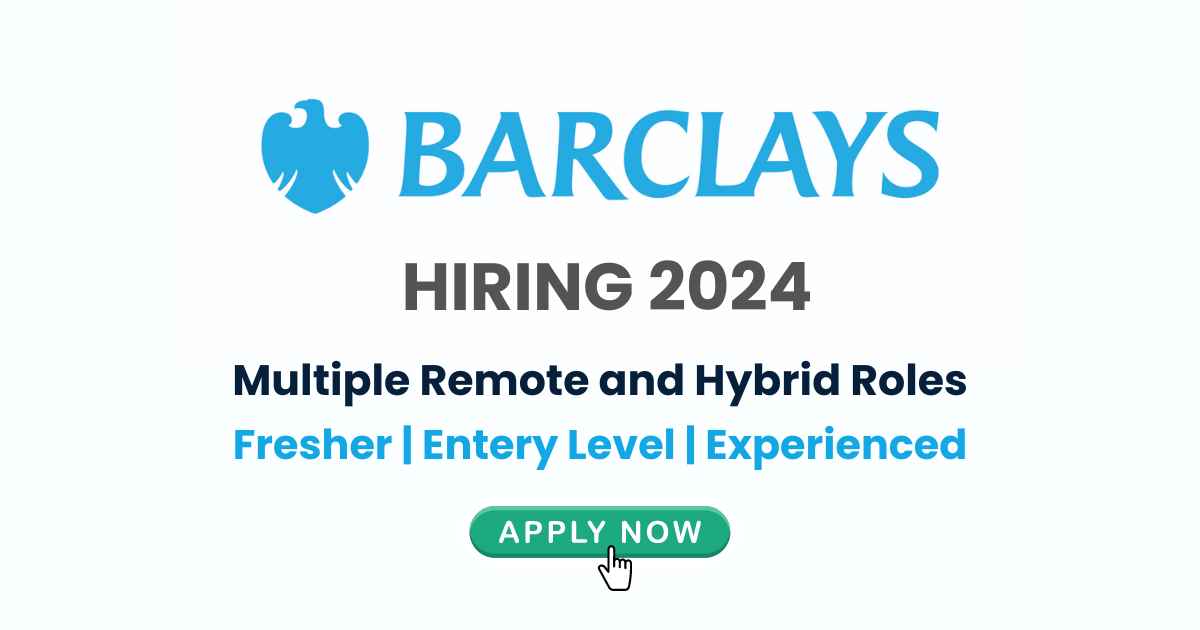 Barclays Openings 2024 Discover 10 Exciting Job Roles For Both Freshers And Experienced 2485